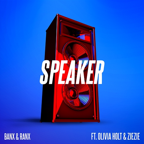 Speaker Banx, Ranx, Olivia Holt, ZieZie