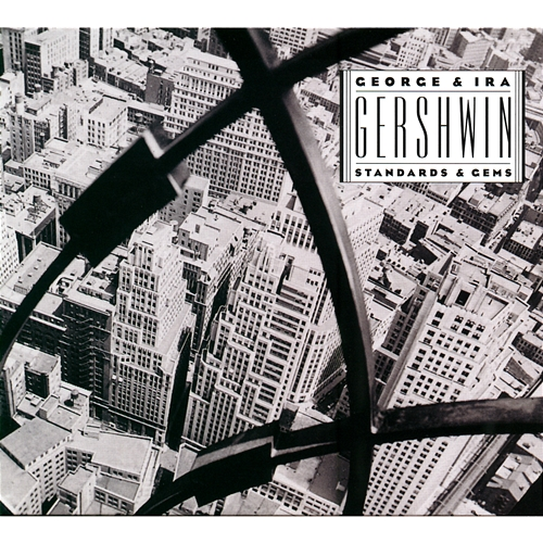 Standards & Gems George, Ira Gershwin