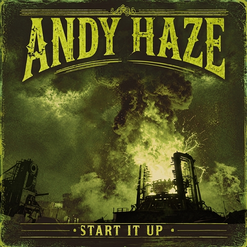 Start it up Andy Haze