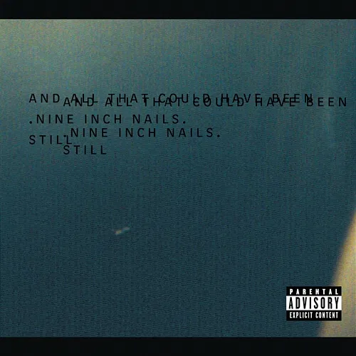 Still Nine Inch Nails