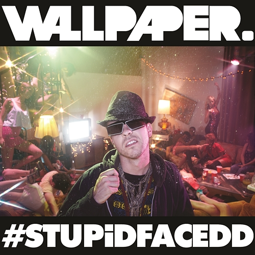 #STUPiDFACEDD Wallpaper.