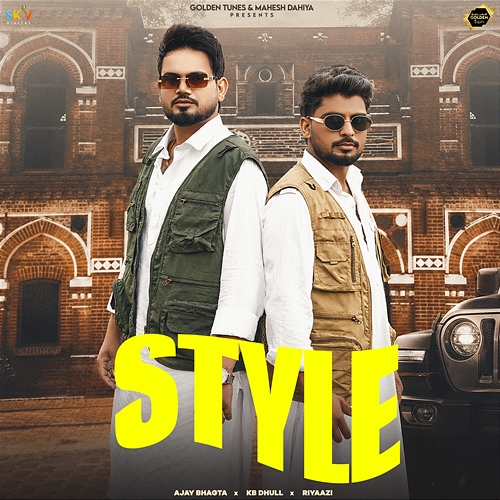 Style Ajay Bhagta, Kb Dhull, Riyaazi