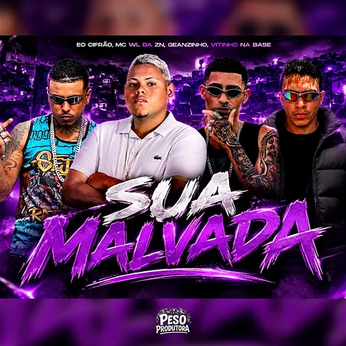 Sua Malvada Vitinho Na Base, MC WL da ZN, GEANZINHO, Eo cifrão