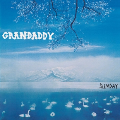 Sumday Grandaddy