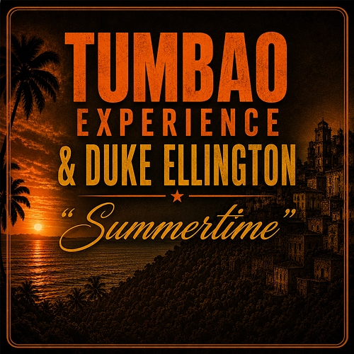 SUMMERTIME Tumbao Experience, Duke Ellington