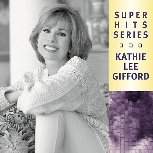 Super Hits Kathie Lee Gifford