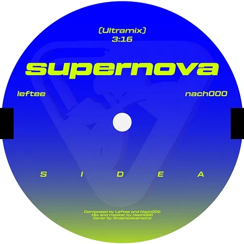 Supernova Leftee & Nach000