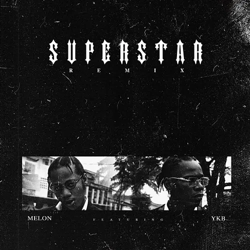 Superstar Melon feat. YKB
