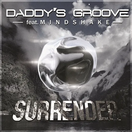 Surrender Daddy's Groove, Mindshake