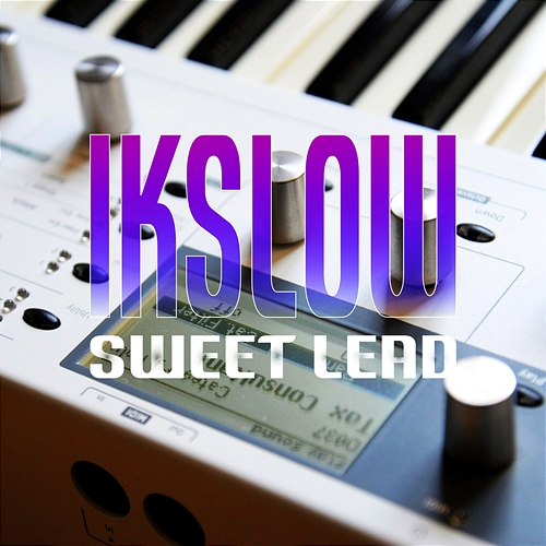 Sweet lead IKSLOW