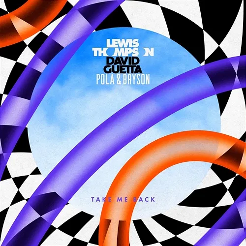 Take Me Back Lewis Thompson, David Guetta