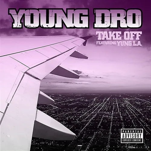 Take off Young Dro