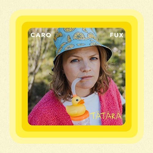TÄTÄRÄ Caro Fux