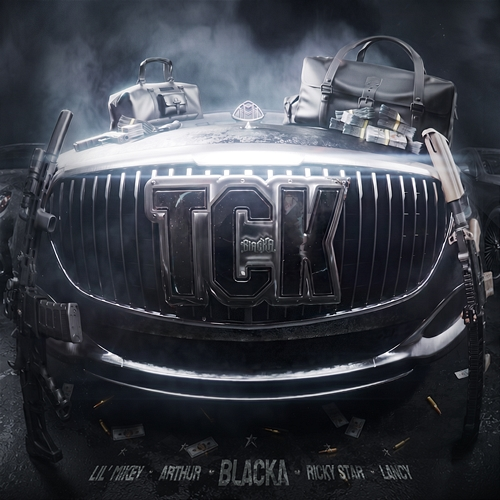 TCK Blacka, Arthur, Ricky Star, lancy, Lil Mikey