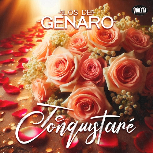 Te Conquistaré los de genaro