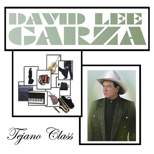 Tejano Class David Lee Garza