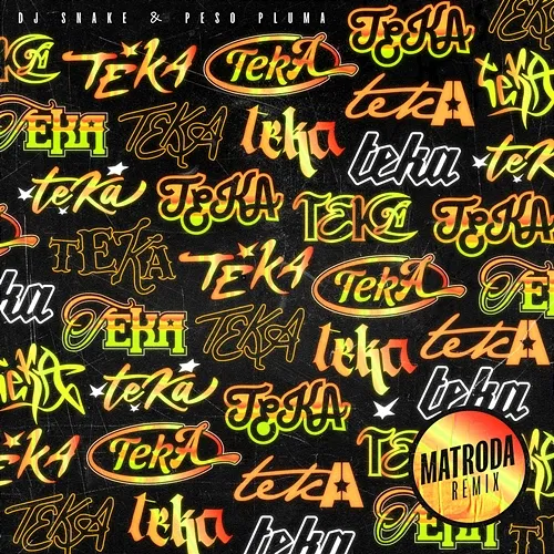 Teka DJ Snake feat. Peso Pluma