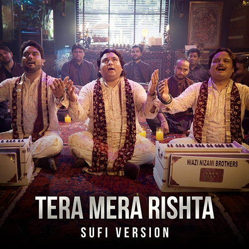 Tera Mera Rishta Mithoon, Pritam, Mustafa Zahid, Niazi Nizami Brothers, Sayeed Quadri