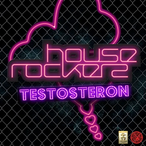 Testosteron House Rockerz