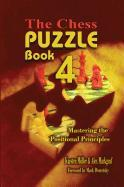 The Chess Puzzle, Book 4: Mastering the Positional Principles Markgraf Alex, Mueller Karsten