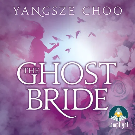 The Ghost Bride - audiobook Choo Yangsze