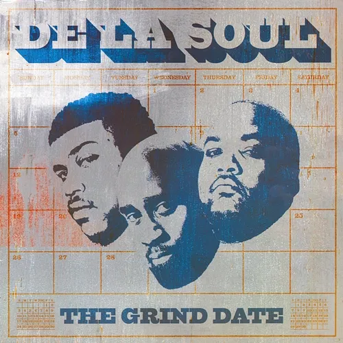 The Grind Date De La Soul