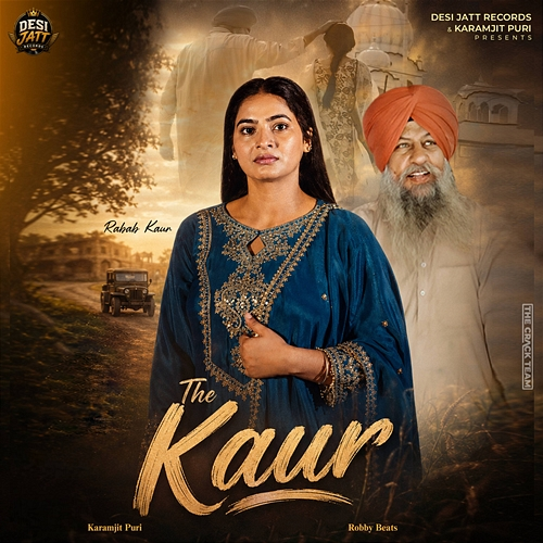 The Kaur Rabab Kaur, Karamjit Puri, Robby Beats