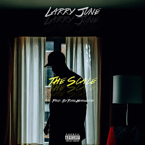 The Scale Larry June