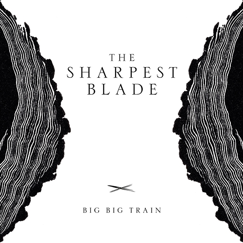 The Sharpest Blade Big Big Train