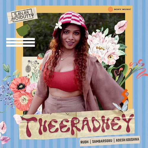 Theeradhey Sanah Moidutty, rudh, Sambarsoru, Adesh Krishna