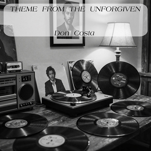 Theme from the Unforgiven Don Costa