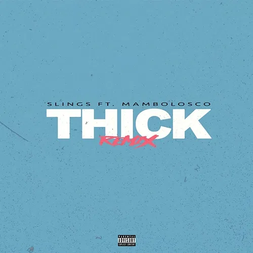 Thick Slings feat. MamboLosco