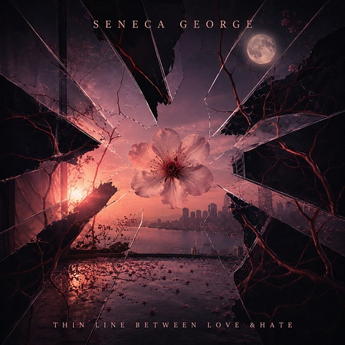 Thin Line Between Love & Hate Seneca George, Re:Covered Indie