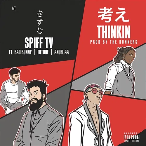 Thinkin Spiff TV, Anuel Aa, Bad Bunny, Future