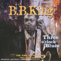 Three O'Clock Blues B.B. King