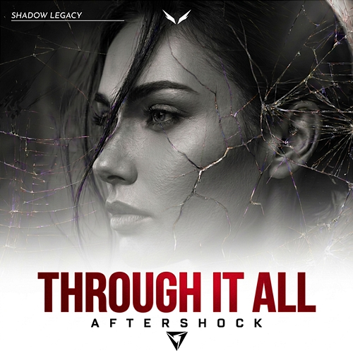 Through It All Aftershock, Shadow Legacy
