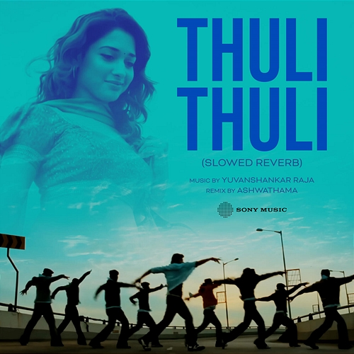 Thuli Thuli Ashwathama, Yuvan Shankar Raja, Haricharan, Tanvi Shah