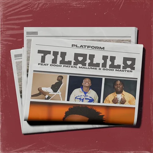 Tilalila Platform, Dogo Paten, Malume, Good Master