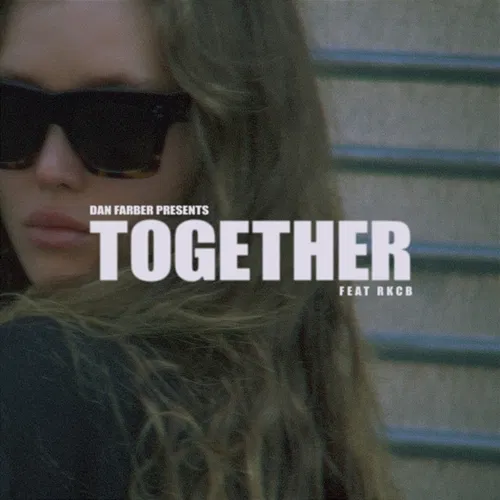Together Dan Farber