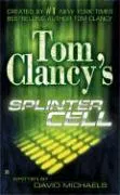 Tom Clancy's Splinter Cell Michaels David, Clancy Tom