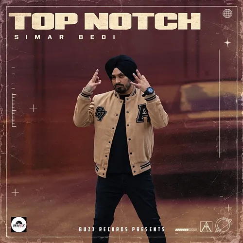 Top Notch Simar Bedi, Buzz Records