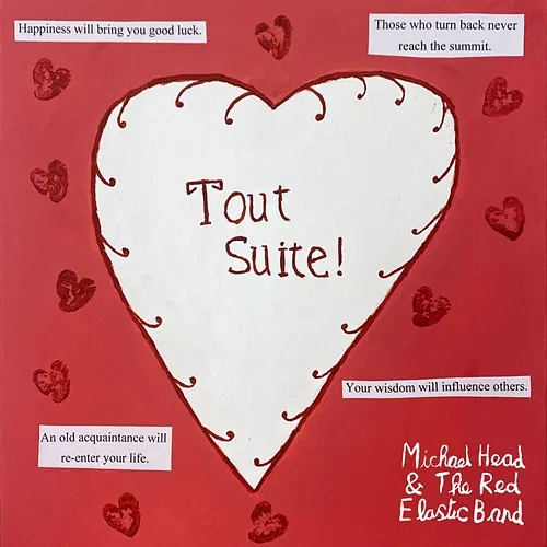 Tout Suite! Michael Head & The Red Elastic Band