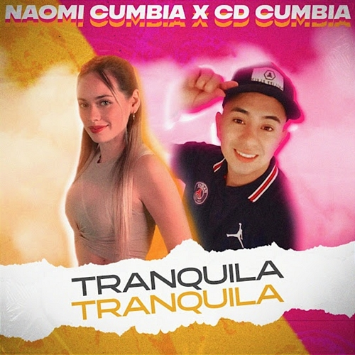 Tranquila Naomi Cumbia, CD Cumbia