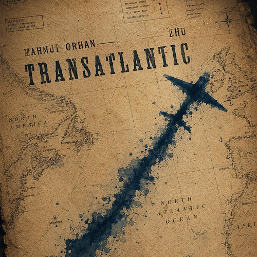 Transatlantic Mahmut Orhan, ZHU