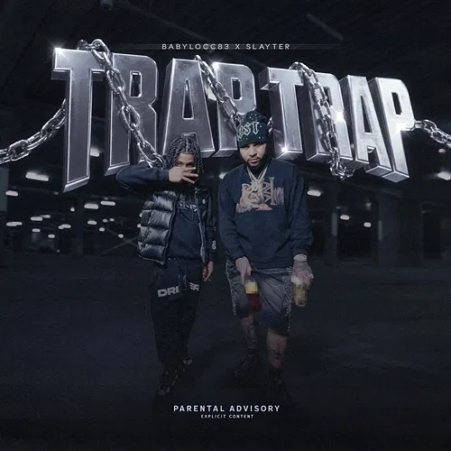 Trap Trap Babylocc83, Slayter