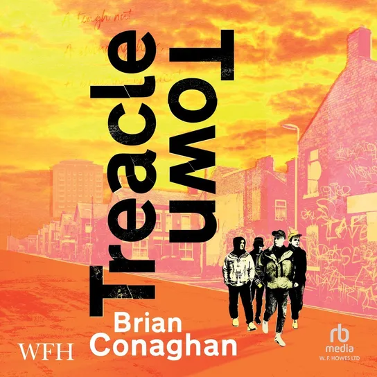Treacle Town - audiobook Conaghan Brian