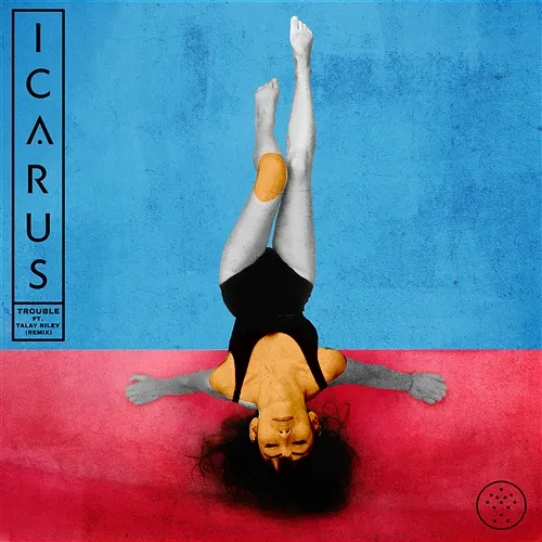 Trouble Icarus