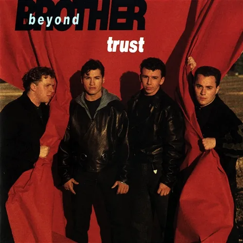 Trust Brother Beyond