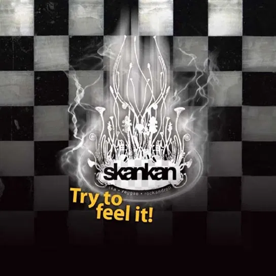 Try To Feel It! Skankan