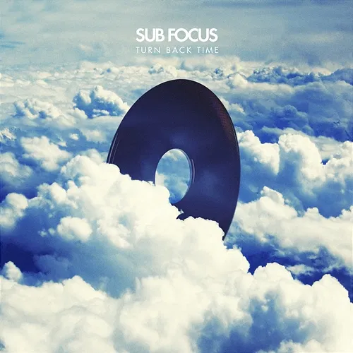 Turn Back Time Sub Focus